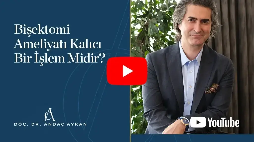 Bişektomi Ameliyatı Kalıcı Bir İşlem Midir?